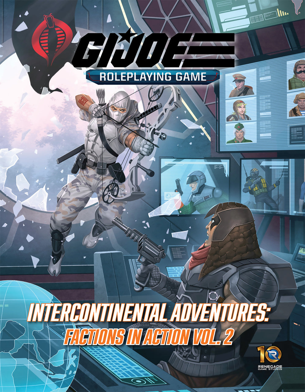 G.I. JOE Roleplaying Game: Intercontinental Adventures: Factions in Action Vol. 2 Sourcebook By Renegade Game Studios