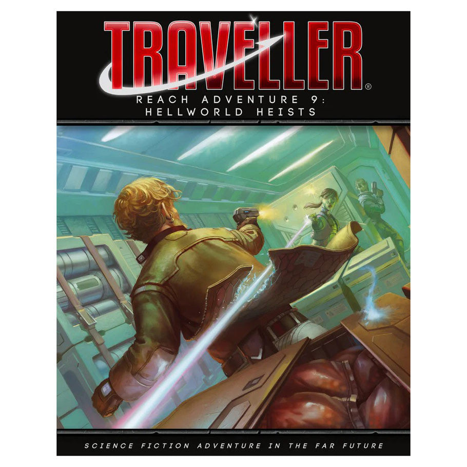 Traveller: Reach Adventures 09: Hellworld Heists