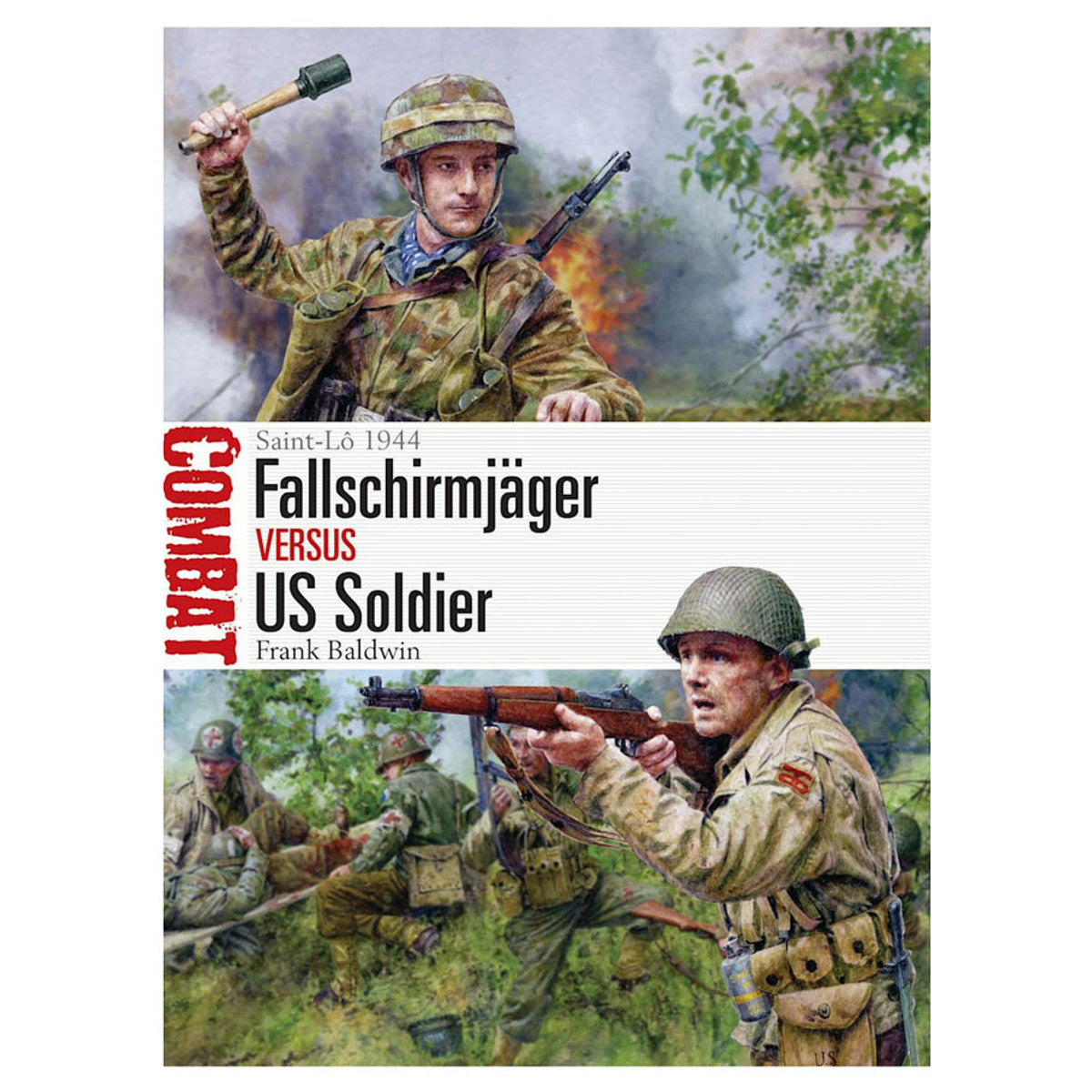Fallschirmjäger vs US Soldier