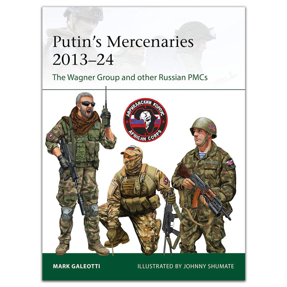 Putin's Mercenaries, 2013–24