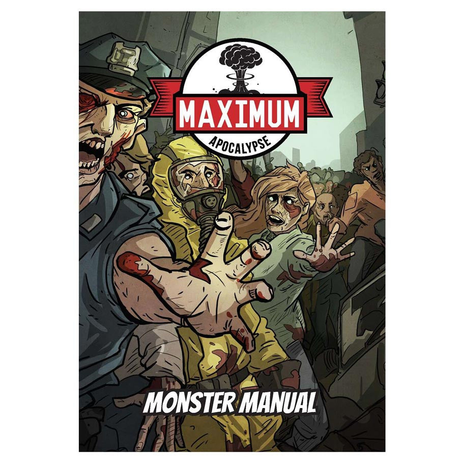 Maximum Apocalypse RPG: Monster Manual