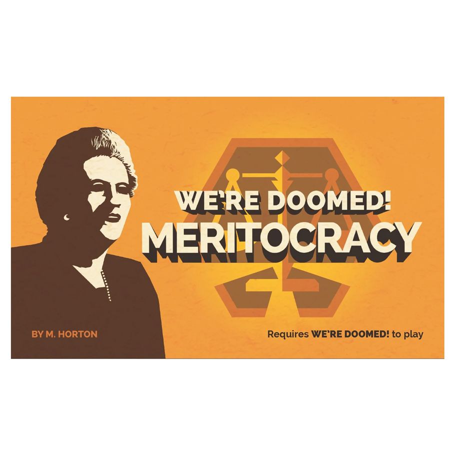 We're Doomed!: Meritocracy Expansion - Cats In Hat Inc.