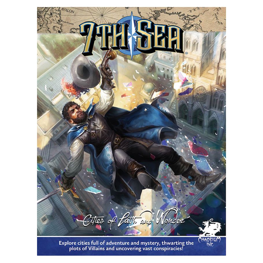 7th Sea: Cities of Faith & Wonder By Chaosium