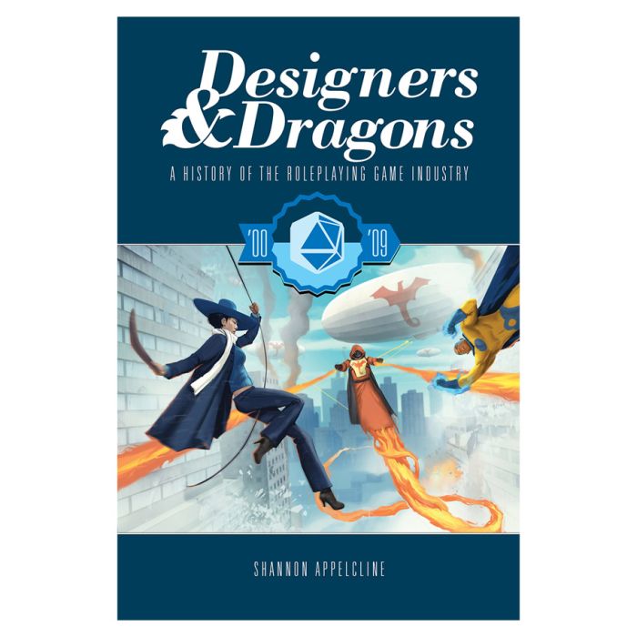 Designers & Dragons: The 00s: A History Of The Roleplaying Game Industry - Cats In Hat Inc.
