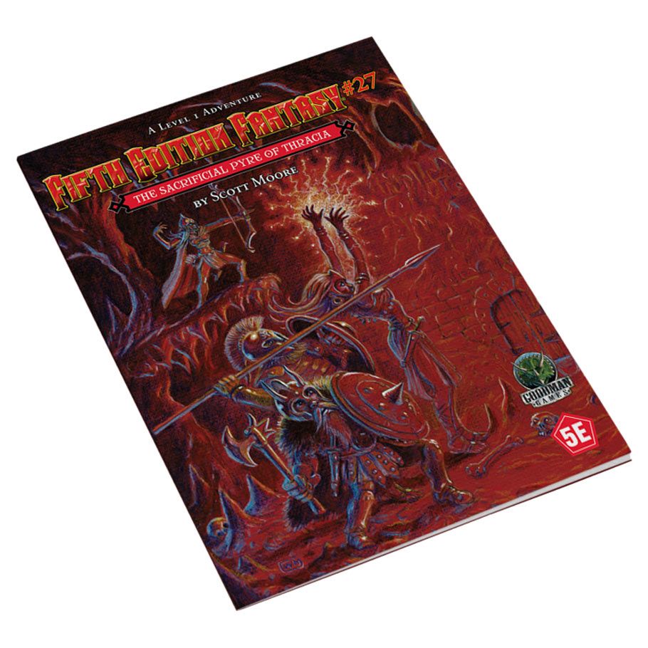 D&D 5E: Fantasy #29: The Sacrificial Pyre of Thracia