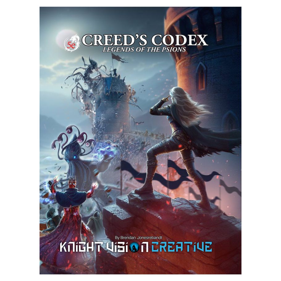 D&D 5E: Creed's Codex: Legends of the Psions