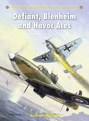 Aircraft of the Aces: Defiant Blenheim & Havoc Aces