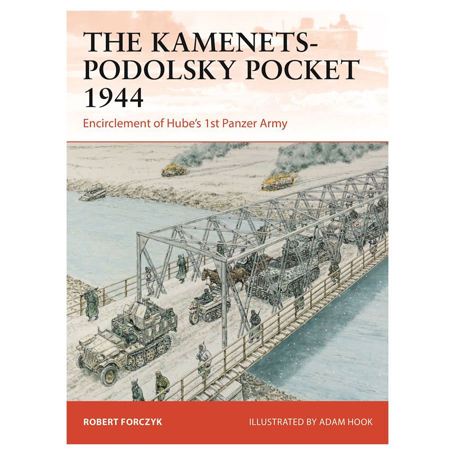 The Kamenets-Podolsky Pocket 1944