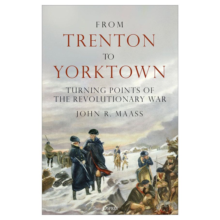 From Trenton to Yorktown
