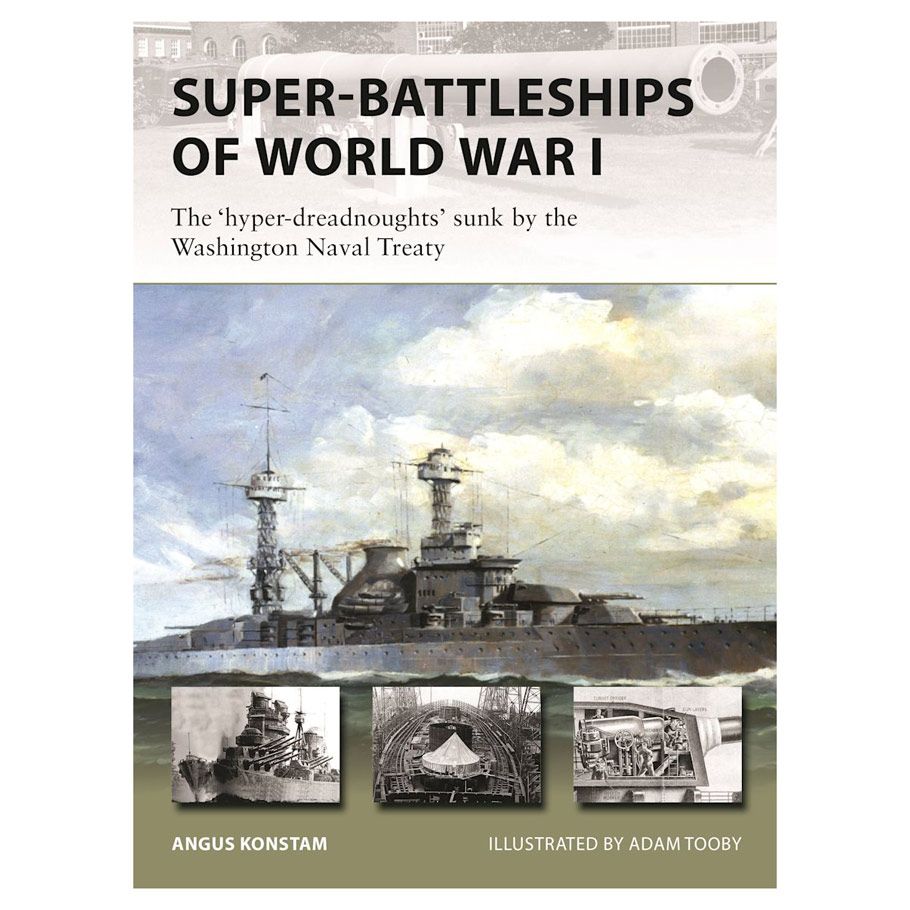 Super-Battleships of World War I