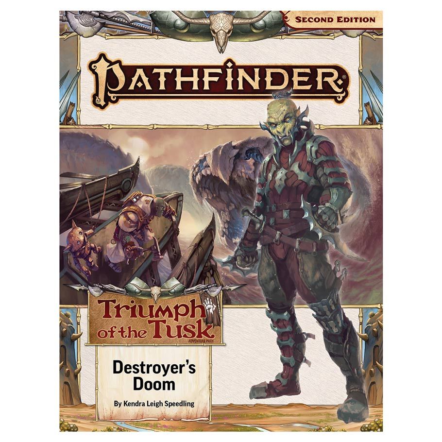 Pathfinder 2E: Adventure Path: Destroyer���s Doom Triumph of the Tusk 3/3