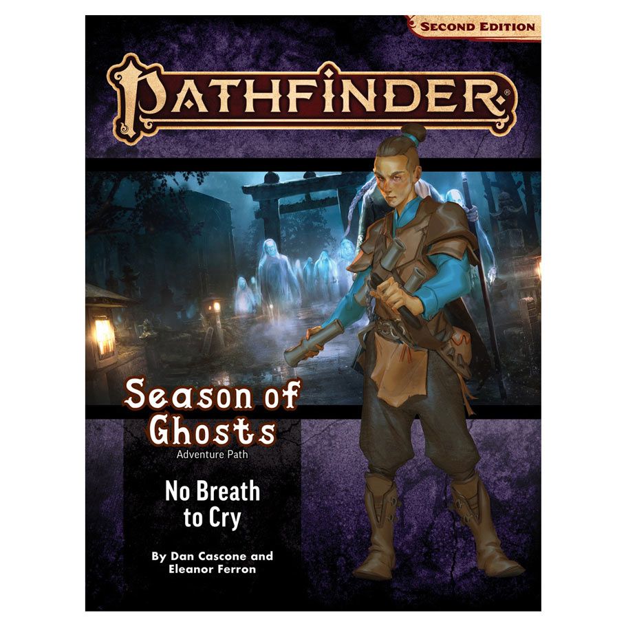Pathfinder 2E: Adventure Path: No Breath To Cry Season Of Ghosts 3/4