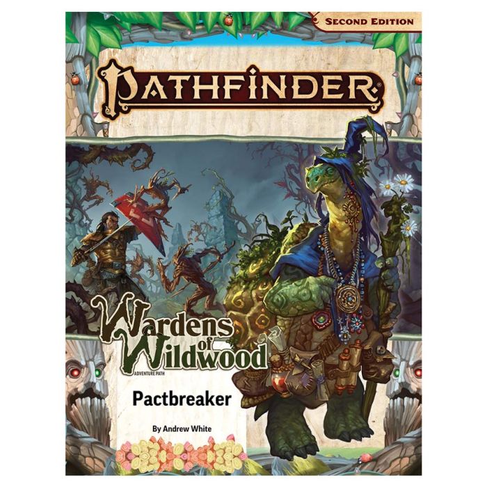 Pathfinder 2E: Adventure Path: Pactbreaker Wardens Of Wildwood 1/3 - Cats In Hat Inc.