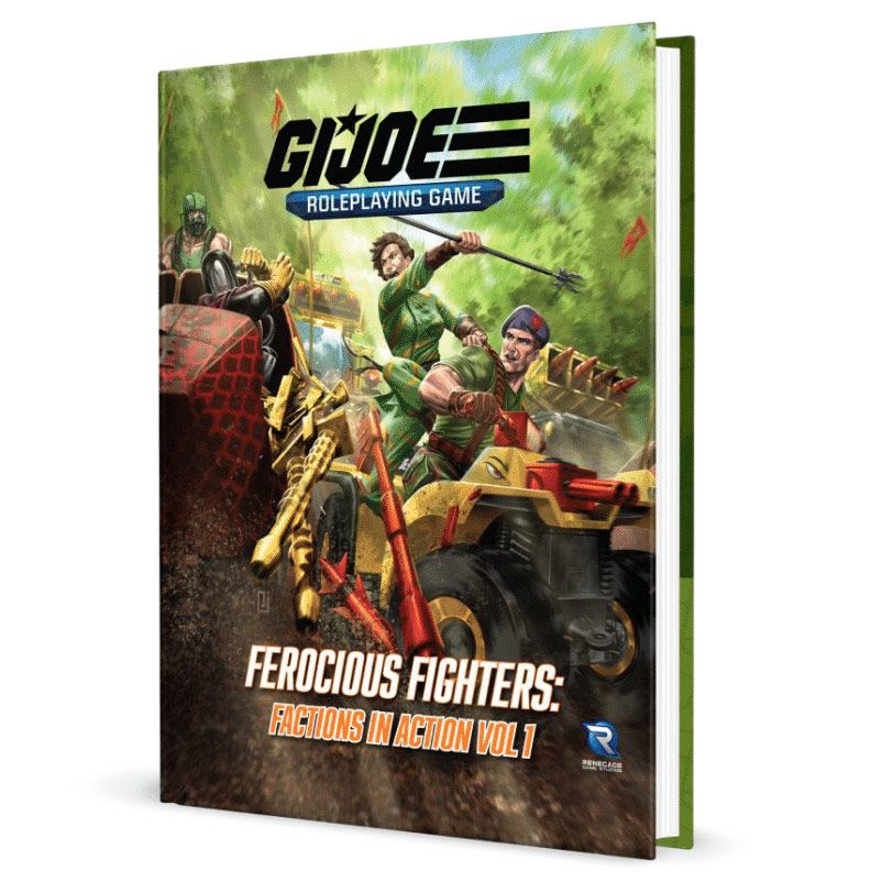 G.I. JOE Roleplaying Game: Ferocious Fighters: Factions in Action Vol. 1 Sourcebook