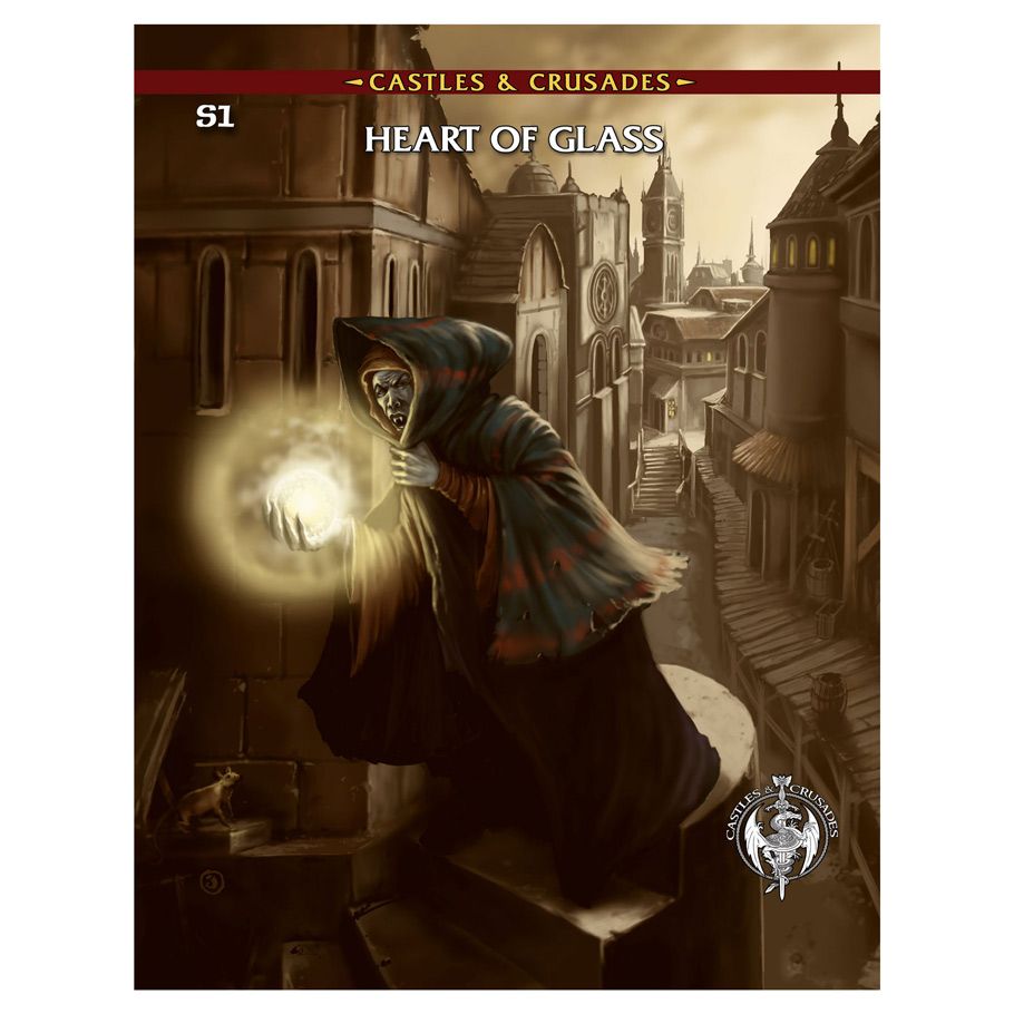 Castles & Crusades: Adventure: S1 The Heart of Glass By Troll Lord Games