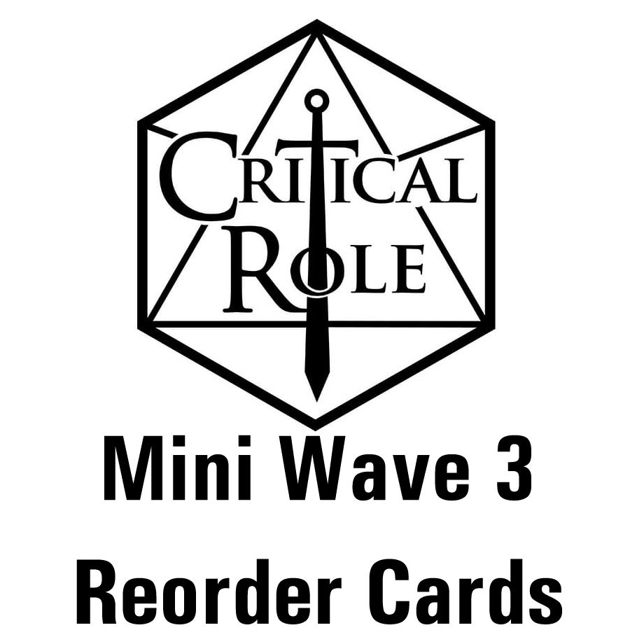 Critical Role Unpainted Miniatures Wave 3: Retail Reorder Cards Wave 3 By WizKids