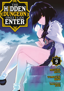 The Hidden Dungeon Only I Can Enter Vol. 9