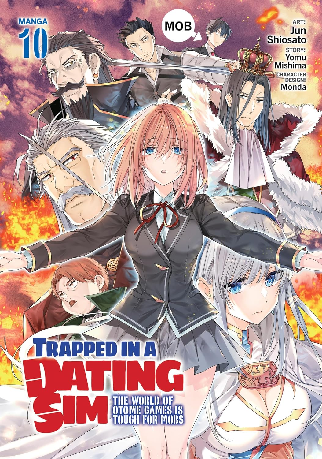 Trapped in a Dating Sim The World of Otome Games Is Tough for Mobs Vol. 10