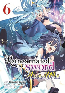Reincarnated as a Sword Another Wish Vol. 6