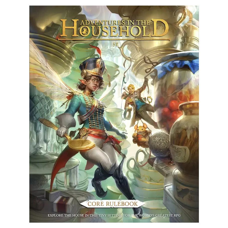 D&D 5E: Adventures in the Household Core Rulebook