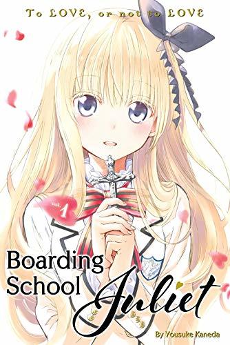 Boarding School Juliet Vol.1