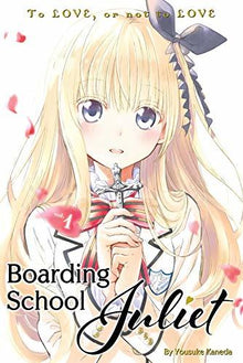 Boarding School Juliet Vol.1
