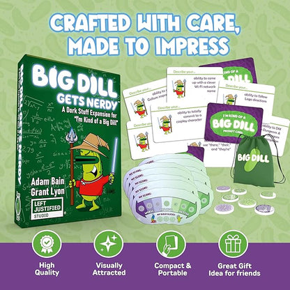 I'm Kind of a Big Dill: A Big Dill Gets Nerdy Expansion
