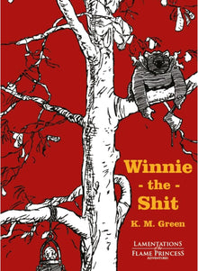 Lamentations Of The Flame Princess: Adventure: Winnie-The-Shit