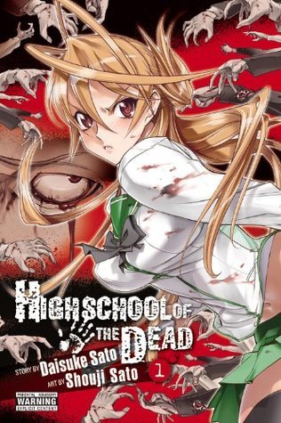 Highschool of the Dead Vol. 1