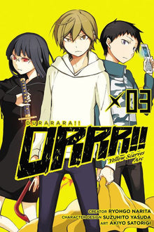 Durarara Yellow Scarves Arc Vol. 3