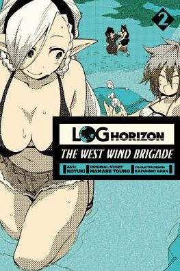 Log Horizon The West Wind Brigade Vol. 2