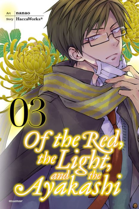 Of the Red the Light and the Ayakashi Vol. 3