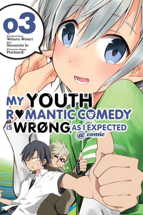 My Youth Romantic Comedy Is Wrong as I Expected @ Comic Vol. 3