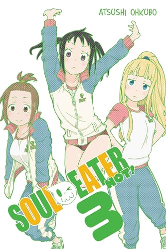 Soul Eater Not Vol. 3