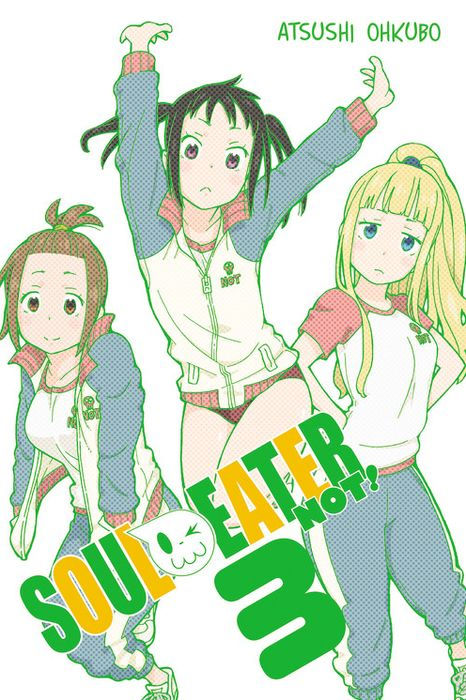 Soul Eater Not Vol. 3