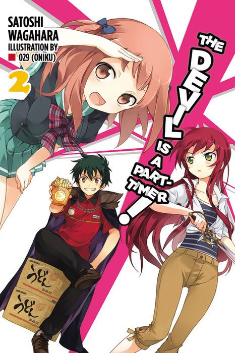 The Devil Is a Part-Timer! Vol.2 (Light Novel)