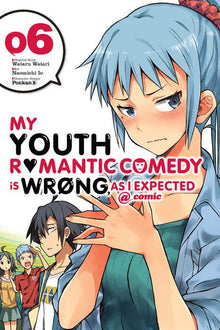 My Youth Romantic Comedy Is Wrong as I Expected @ Comic Vol. 6