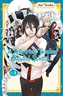 A Terrified Teacher at Ghoul School Vol. 1