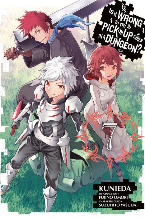Is It Wrong to Try to Pick Up Girls in a Dungeon? Vol. 7