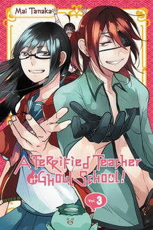 A Terrified Teacher at Ghoul School Vol. 3