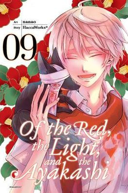 Of the Red the Light and the Ayakashi Vol. 9
