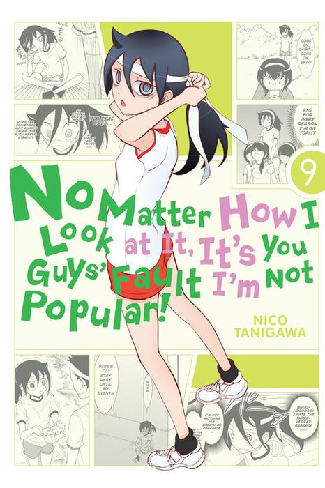 No Matter How I Look at It It's You Guys' Fault I'm Not Popular Vol. 9