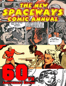The New Spaceways Comic Annual 60th Anniversary Edition