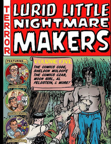 Lurid Little Nightmare Makers Vol.Five