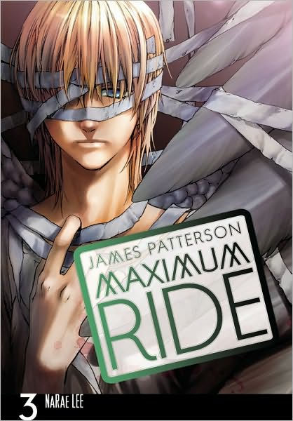 Maximum Ride The Manga Vol. 3
