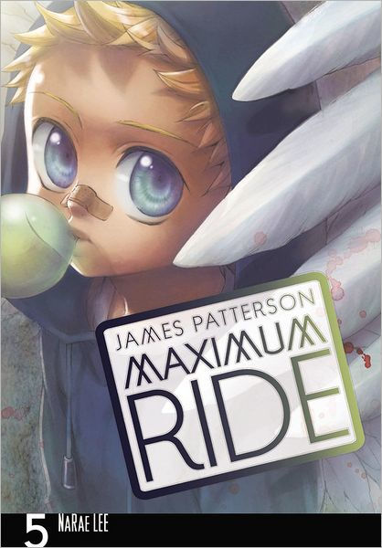 Maximum Ride The Manga Vol. 5
