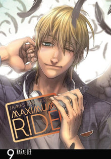 Maximum Ride The Manga Vol. 9
