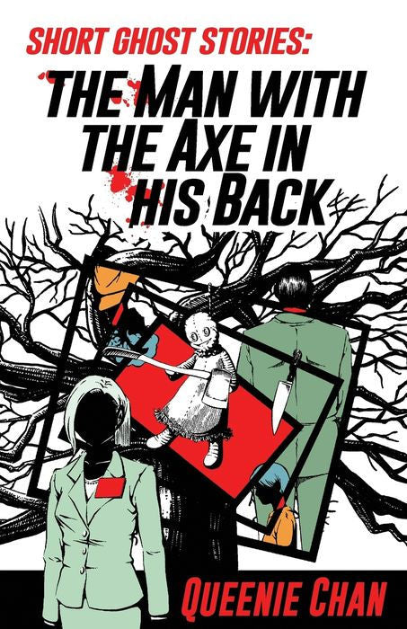 Short Ghost Stories The Man with the Axe in his Back