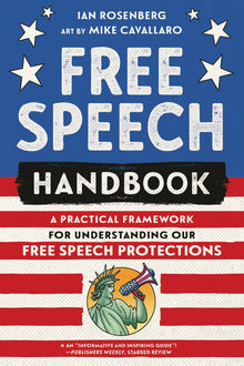 Free Speech Handbook A Practical Framework for Understanding Our Free Speech Protections
