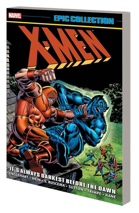 X-Men Epic Collection It's Always Darkest Before the Dawn [New Printing]